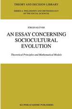 An Essay Concerning Sociocultural Evolution: Theoretical Principles and Mathematical Models