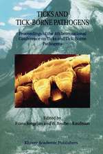 Ticks and Tick-Borne Pathogens: Proceedings of the 4th International Conference on Ticks and Tick-Borne Pathogens The Banff Centre Banff, Alberta, Canada 21–26 July 2002