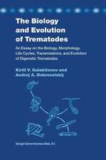 The Biology and Evolution of Trematodes: An Essay on the Biology, Morphology, Life Cycles, Transmissions, and Evolution of Digenetic Trematodes