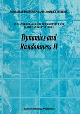 Dynamics and Randomness II