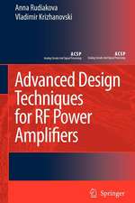 Advanced Design Techniques for RF Power Amplifiers