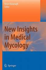 New Insights in Medical Mycology