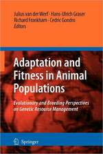 Adaptation and Fitness in Animal Populations: Evolutionary and Breeding Perspectives on Genetic Resource Management