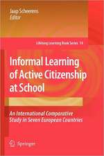 Informal Learning of Active Citizenship at School: An International Comparative Study in Seven European Countries