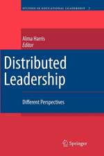 Distributed Leadership: Different Perspectives