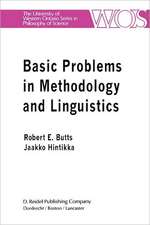 Basic Problems in Methodology and Linguistics: Part Three of the Proceedings of the Fifth International Congress of Logic, Methodology and Philosophy of Science, London, Ontario, Canada-1975