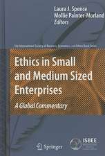 Ethics in Small and Medium Sized Enterprises: A Global Commentary