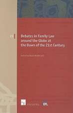 Debates in Family Law Around the Globe at the Dawn of the 21st Century