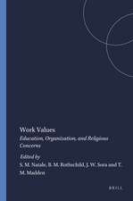 Work Values: Education, Organization, and Religious Concerns