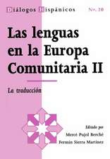 Las lenguas en la Europa comunitaria II