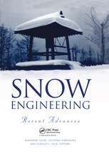 Snow Engineering: Recent Advances: Proceedings of the third international conference, Sendai, Japan, 26-31 May 1996