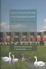 Dutch Welfare Reform in an Expanding Europe