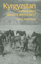 Kyrgyzstan: Central Asia's Island of Democracy?