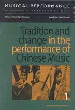 Tradition and Change in the Performance of Chinese Music