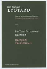 Les Transformateurs Duchamp/Duchamp's Trans/Formers