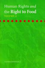 Human Rights and the Right to Food: Volume 2