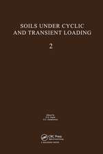 Soils Under Cyclic and Transient Loading, volume 2: Proceedings of the Internaional Symposium, Swansea, 7-11 January 1980, 2 volumes