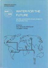 Water for the Future: Proceedings of the International Symposium on Water for the Future, Rome, 6-11 Apri