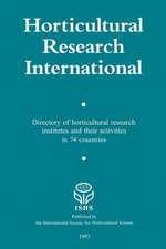 Horticultural Research International: Directory of horticultural research insitutes and their activities in 74 countries