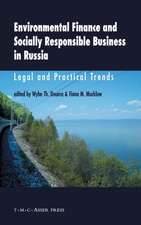 Environmental Finance and Socially Responsible Business in Russia: Legal and Practical Trends