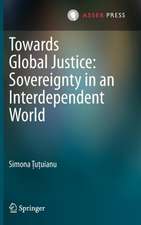 Towards Global Justice: Sovereignty in an Interdependent World