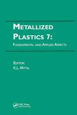 Metallized Plastics 7: Fundamental and Applied Aspects