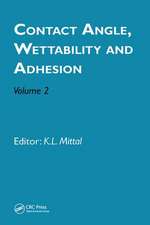 Contact Angle, Wettability and Adhesion, Volume 2