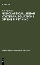 Nonclassical Linear Volterra Equations of the First Kind