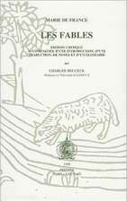 Les Fables de Marie de France: Edition Critique Accompagnee D'Une Introduction, D'Une Traduction, de Notes Et D'Un Glossaire. 2e Edition Revue, Corri