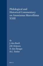 Philological and Historical Commentary on Ammianus Marcellinus XXIII