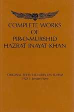 Complete Works of Pir-O-Murshid Hazrat Inayat Khan