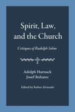 Spirit, Law, and the Church