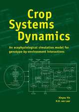 Crop Systems Dynamics: An ecophysiological simulation model of genotype-by-environment interactions