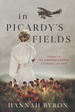 In Picardy's Fields
