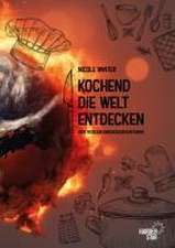 Kochend die Welt entdecken