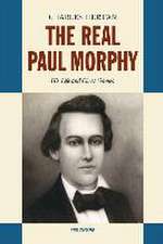 The Real Paul Morphy