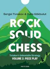 Rock Solid Chess: Volume 2