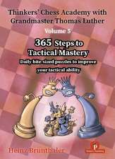 Thinkers' Chess Academy with Grandmaster Thomas Luther - Volume 5