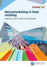 Horská, Neuromarketing in food retailing