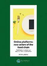 Online platforms - new actors of the food chain