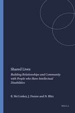 Shared Lives: Building Relationships and Community with People who Have Intellectual Disabilities