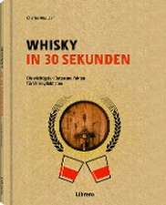 Whisky in 30 Sekunden