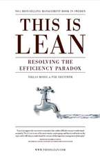 This is Lean: Resolving the Efficiency Paradox