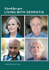 A Book for You Living with Dementia