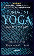 KUNDALINI YOGA - ALL ABOUT CHAKRA