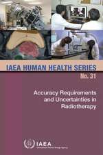 Accuracy Requirements and Uncertainties in Radiotherapy