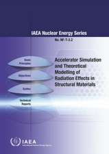 Accelerator Simulation and Theoretical Modelling of Radiation Effects in Structural Materials