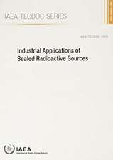 Industrial Applications of Sealed Radioactive Sources