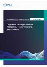 Roadmap for Implementing a Geological Disposal Programme