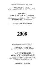 Case Concerning Ahmadou Sadio Diallo (Republic of Guinea V. Democratic Republic of the Congo) Order of 5 May 2008